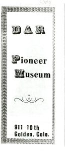 DAR Pioneer Museum brochure for museum, c. 1980s