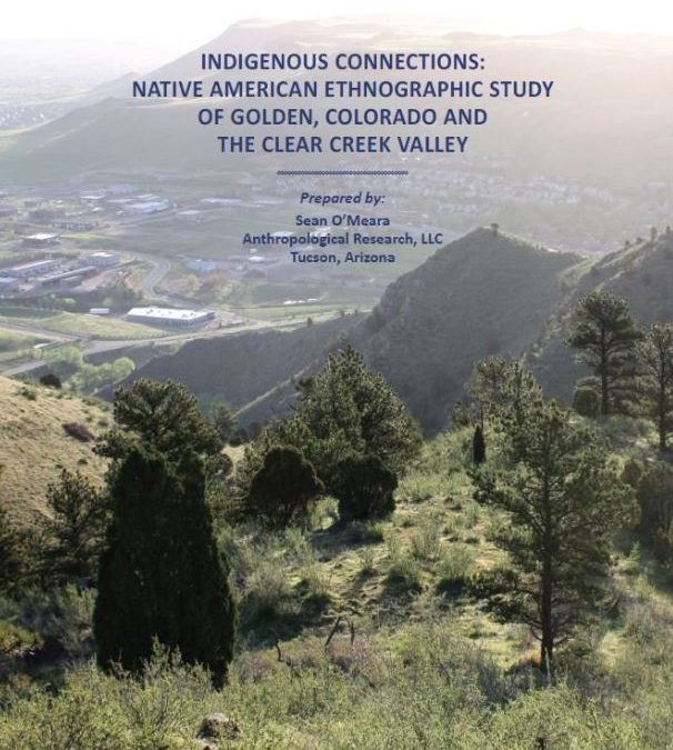 New GHM&P Publication: Indigenous Connections: Native American Ethnographic Study of Golden, Colorado and the Clear Creek Valley