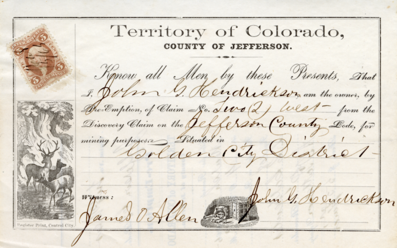 Found: original mining claim by pioneer Golden resident John G. Hendrickson, 1865